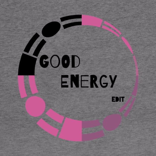 Good Energy by edit by Edit1